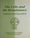Celts and the Renaissance, The: Tradition and Innovation - International Conference Proceedings